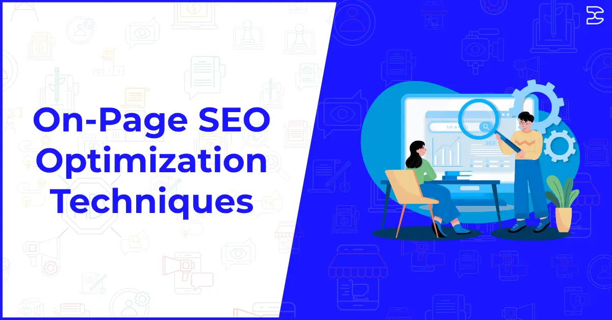 top On-Page SEO optimization techniques for Improve rankings