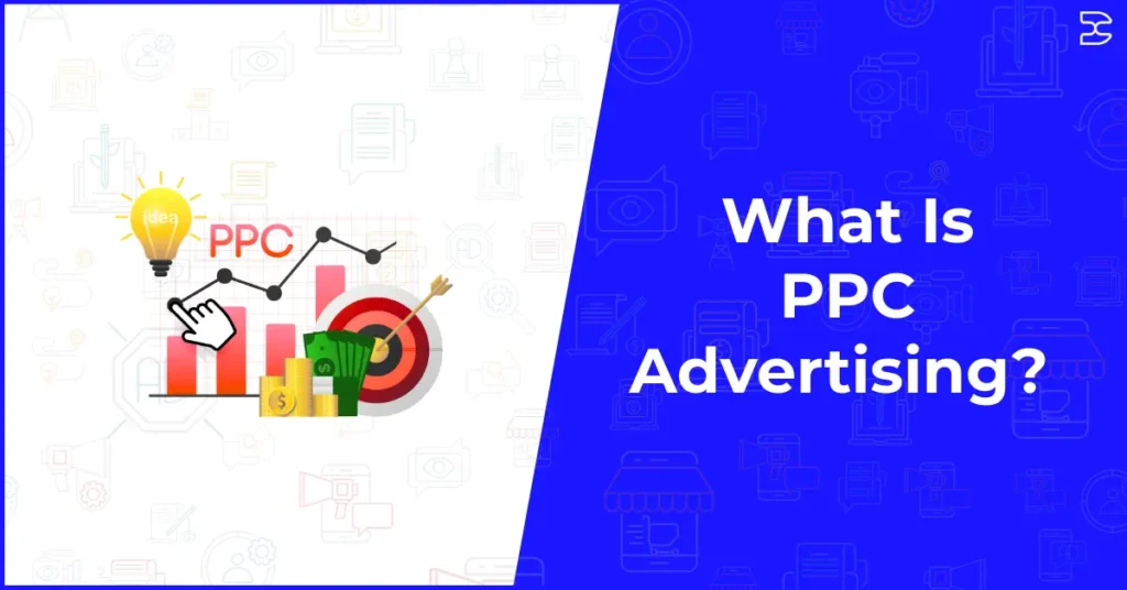 What Is PPC Advertising? A Complete Beginner’s Guide