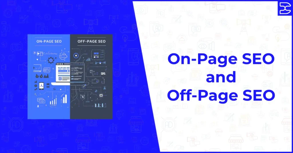 On-Page SEO and Off-Page SEO comparison graphic with split illustration showing website optimization elements on one side and external ranking factors on the other, with bold blue heading text.