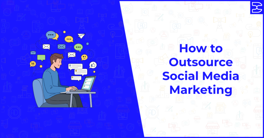 How to Outsource Social Media Marketing (2026 Guide)