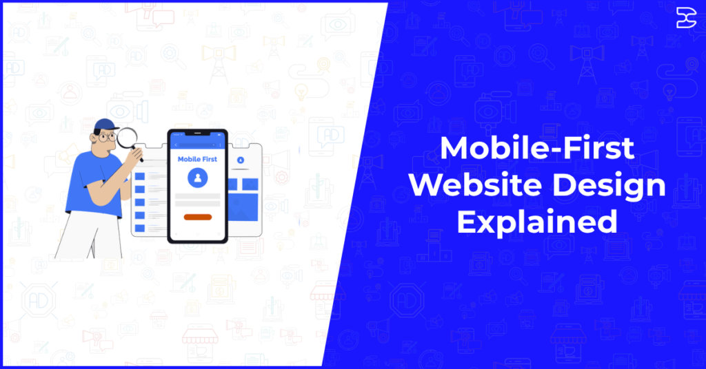 Mobile-first website design explained illustration with smartphone interface, user login screen, and person analyzing UI elements.