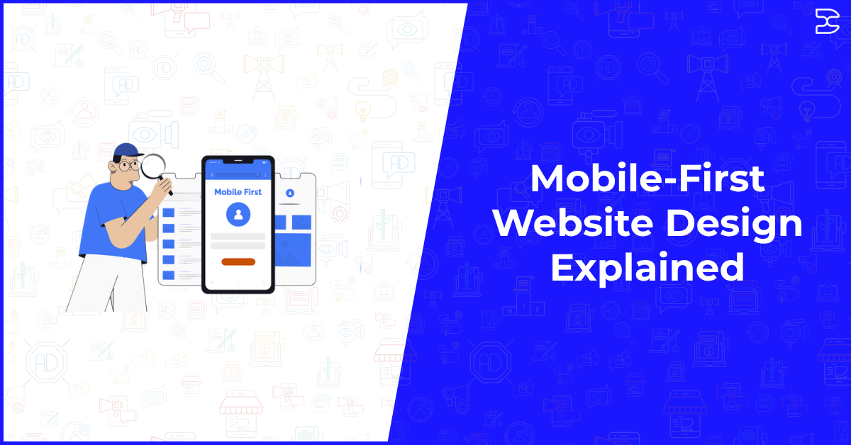 Mobile-first website design explained illustration with smartphone interface, user login screen, and person analyzing UI elements.